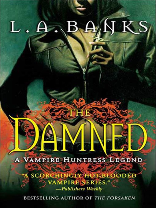 Title details for The Damned by L. A. Banks - Available